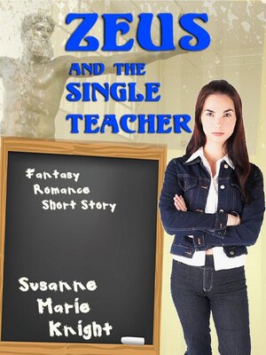 cover image of Zeus and the Single Teacher (Short Story)